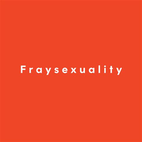 fraysexuality|Fraysexuality